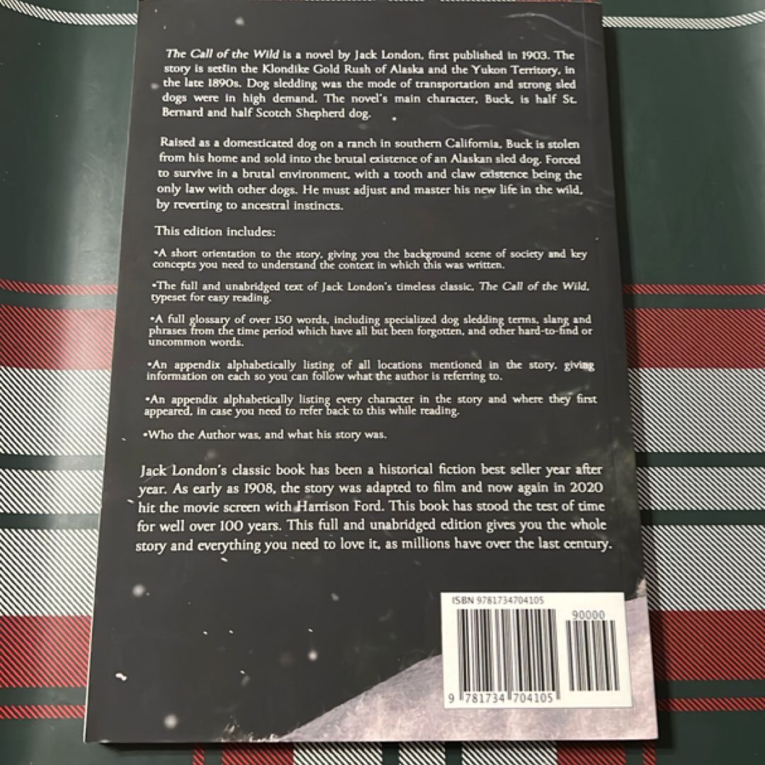 The Call of the Wild - Unabridged with Full Glossary, Historic Orientation, Character and Location Guide (Annotated)