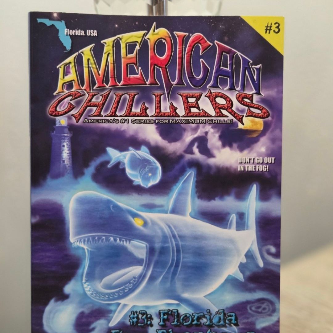 American Chillers #3 Florida Fog Phantoms