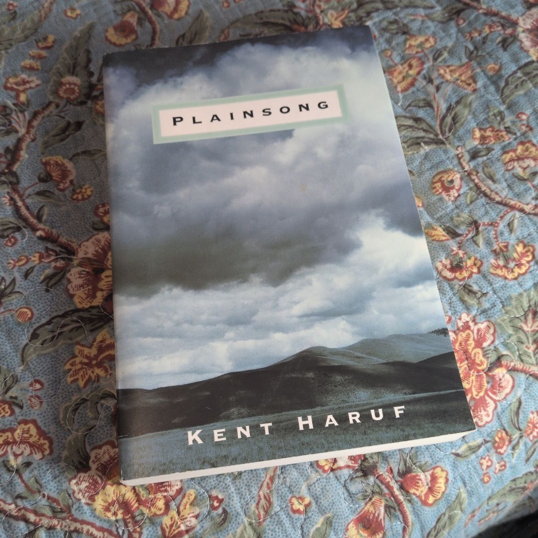 PLAINSONG. Kent. Haruf