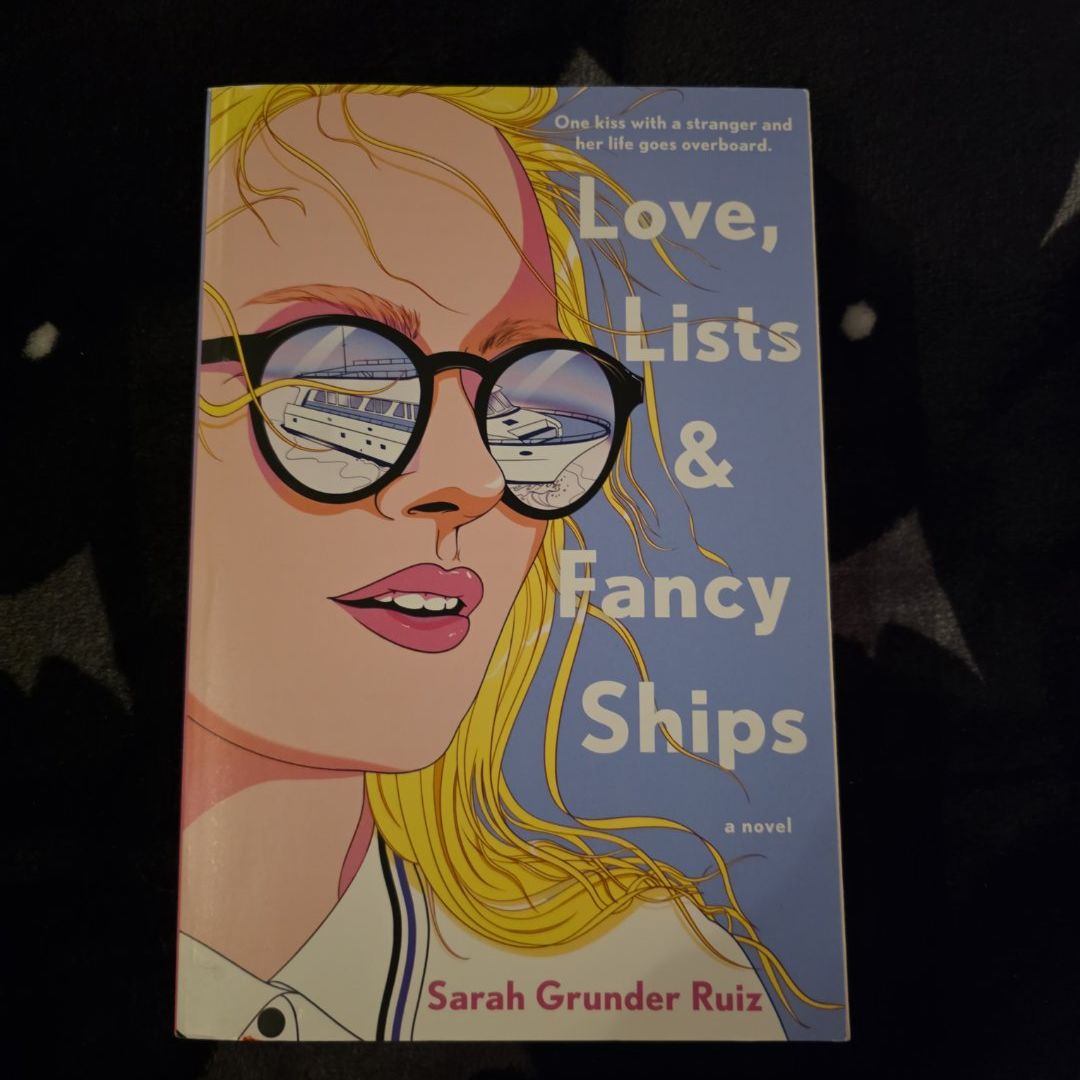 Love, Lists, and Fancy Ships