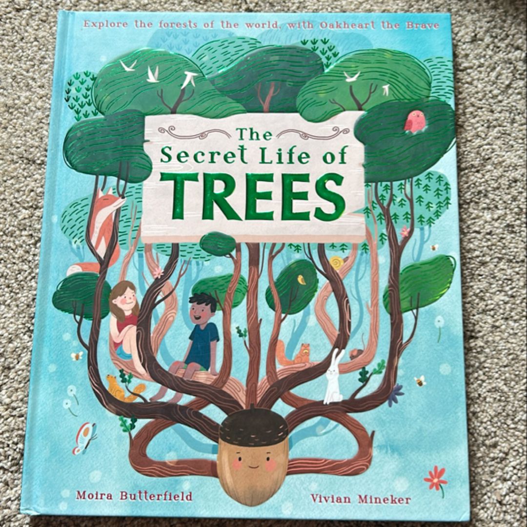 The Secret Life of Trees