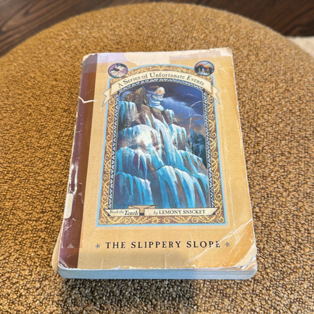 A Series of Unfortunate Events #10: the Slippery Slope