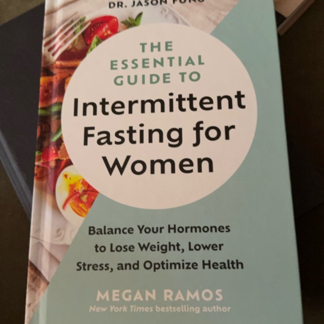 The Essential Guide to Intermittent Fasting for Women