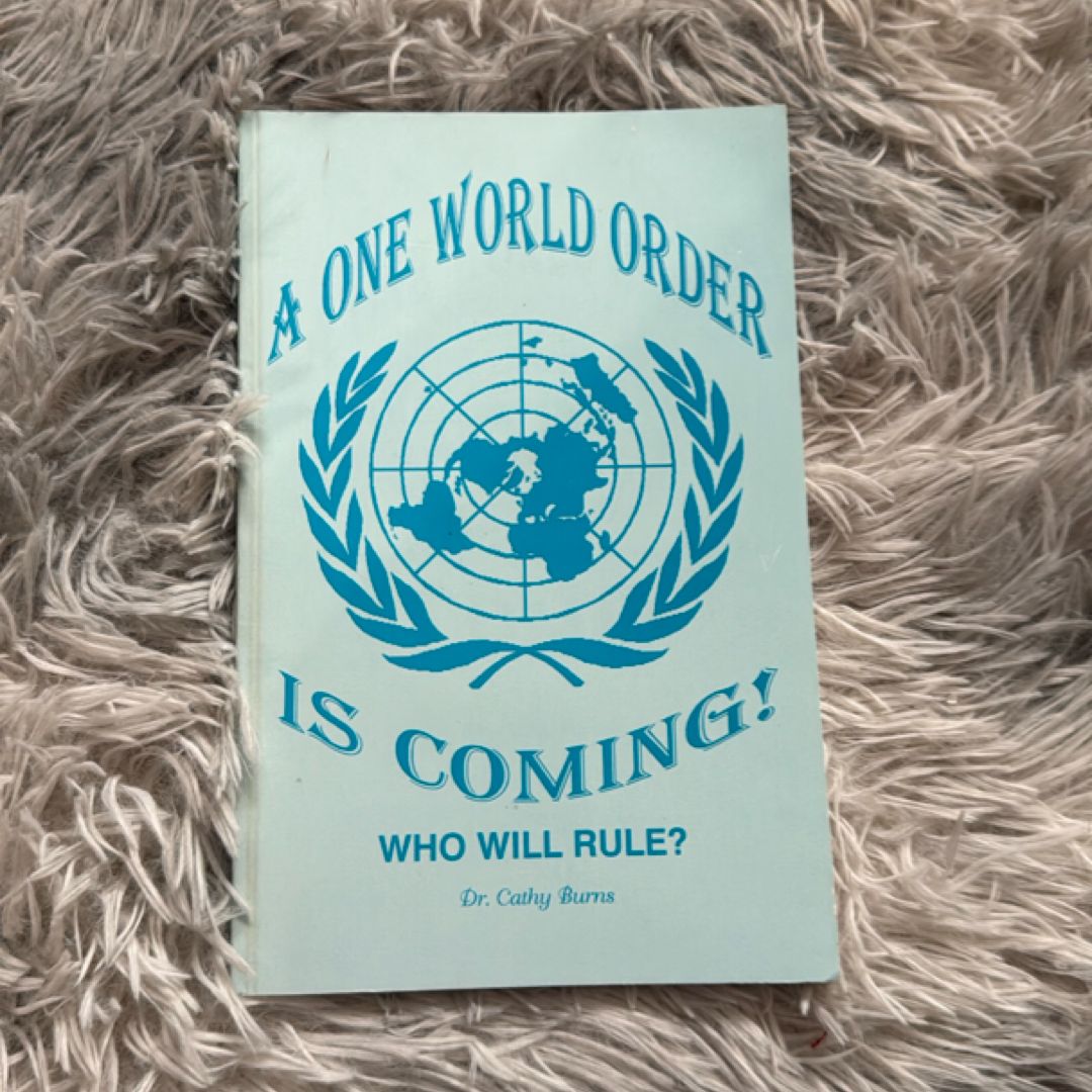 A One World Order Is Coming