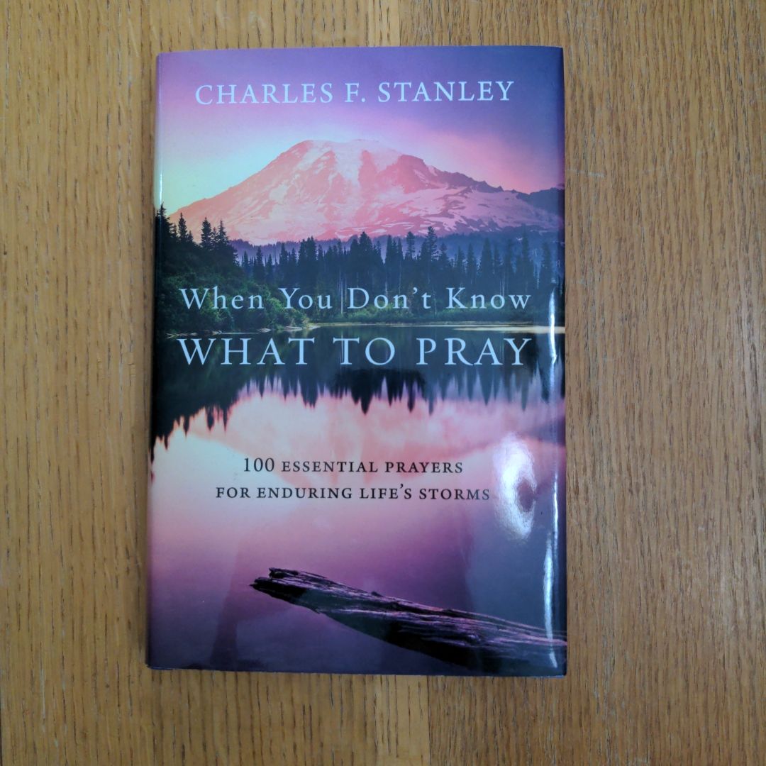 When You Don't Know What to Pray