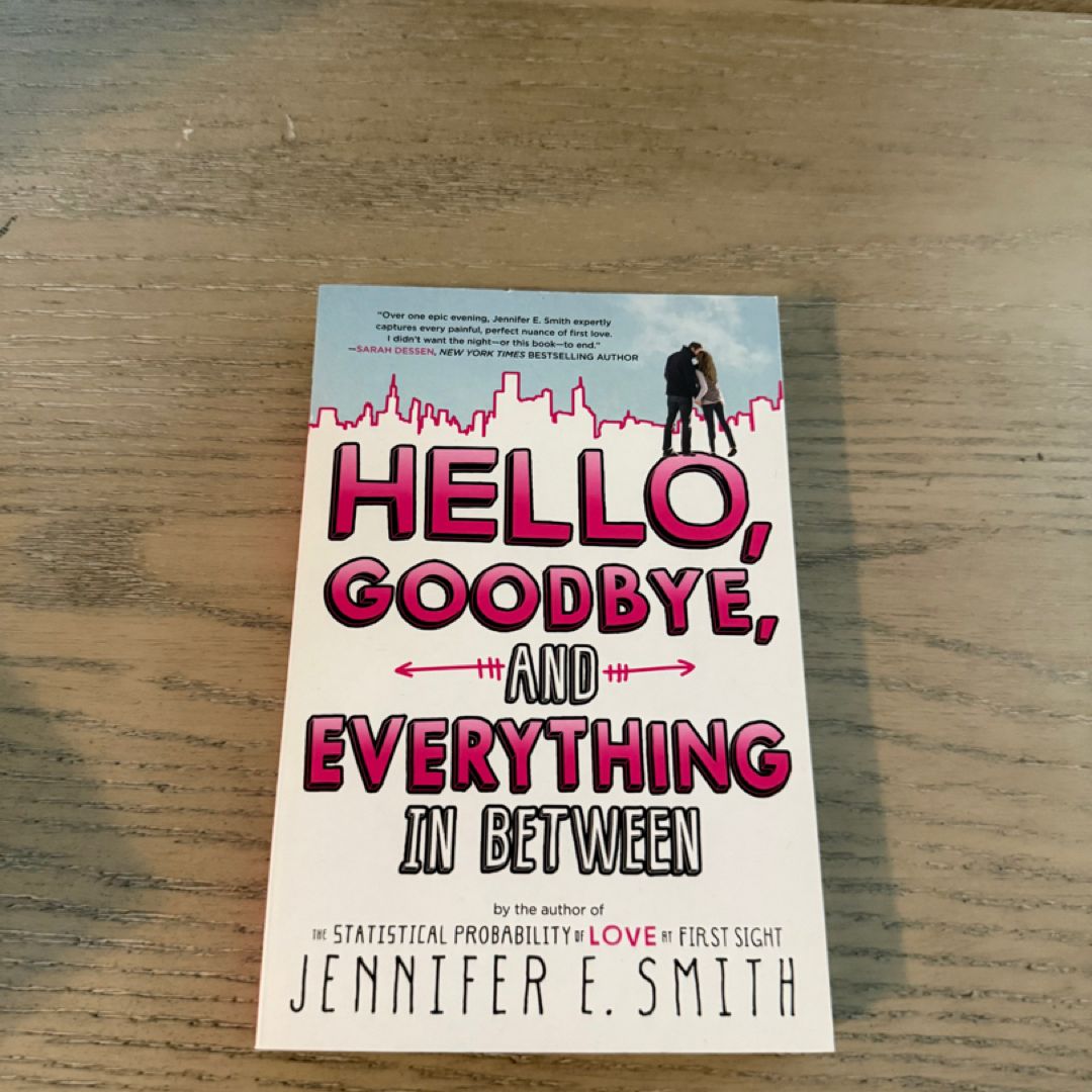 Hello, Goodbye, and Everything in Between