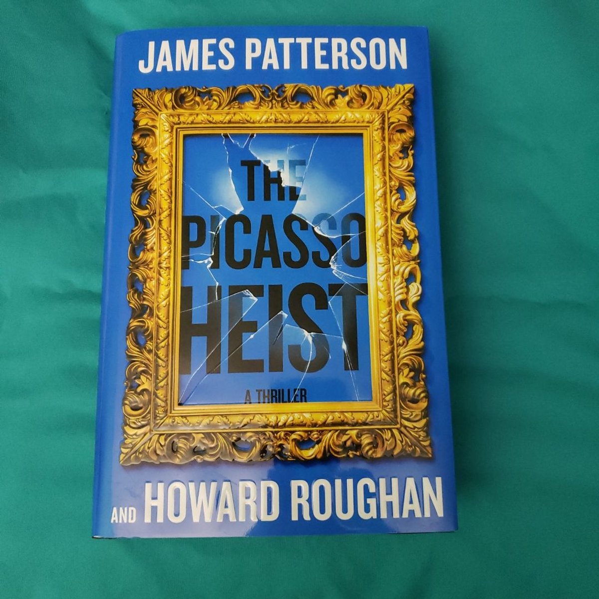 The Picasso Heist by James Patterson, Howard Roughan