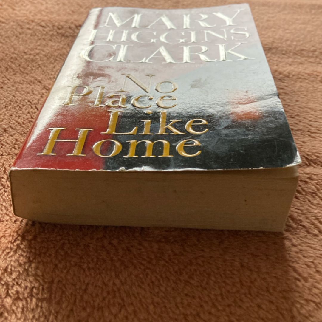 No Place Like Home by Mary Higgins Clark