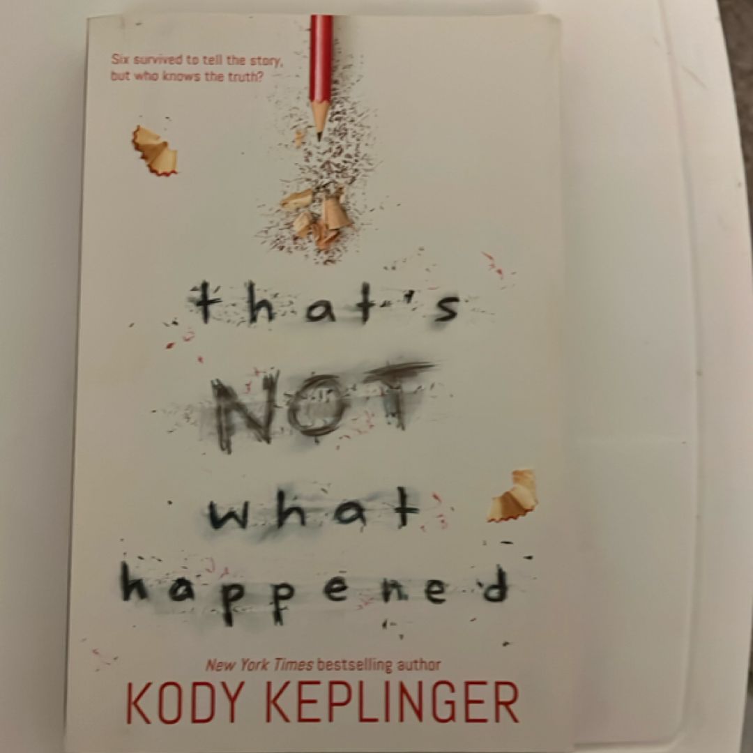 That's Not What Happened