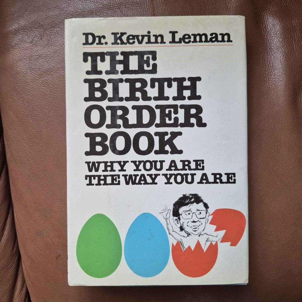 The Birth Order Book by Kevin Leman