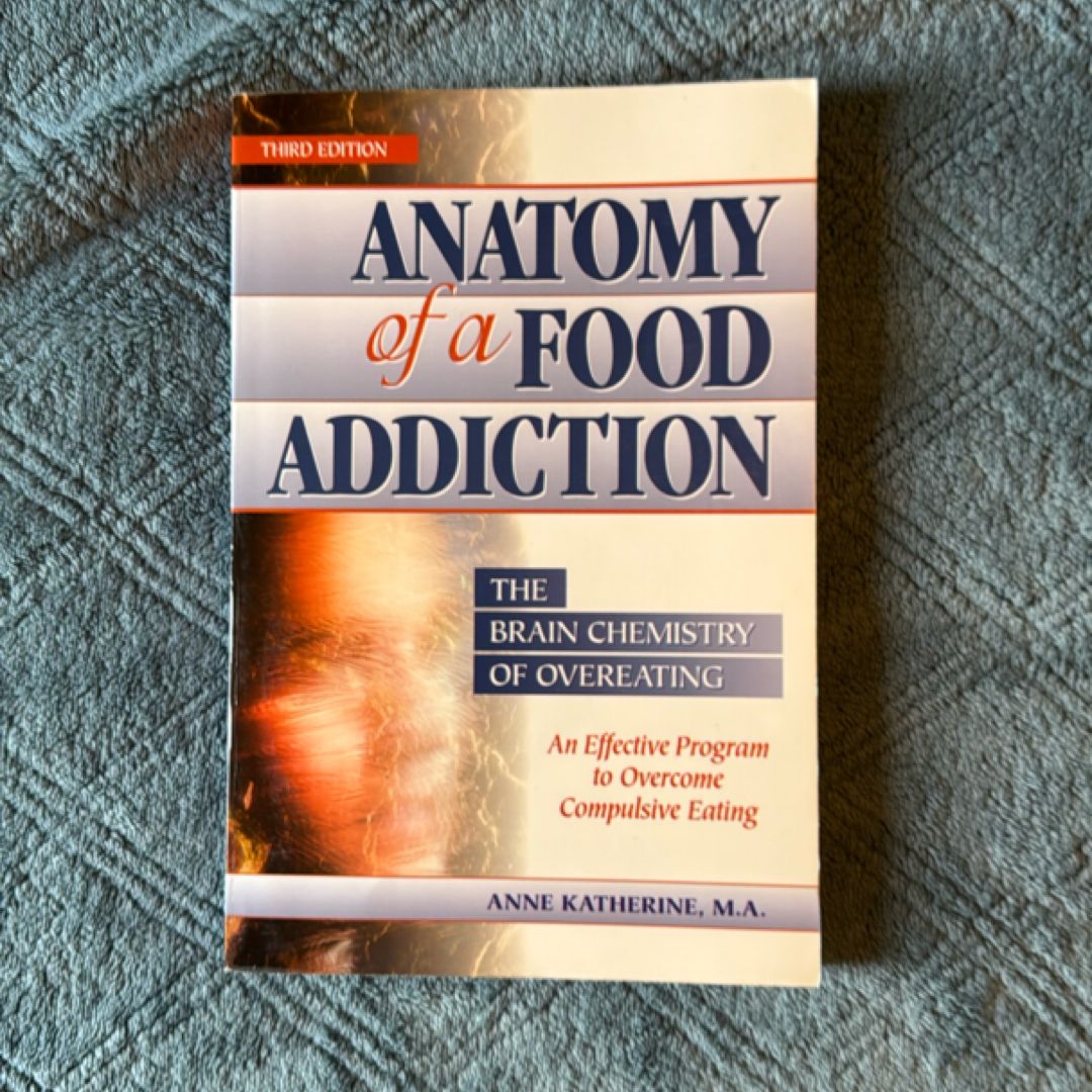 Anatomy of a Food Addiction