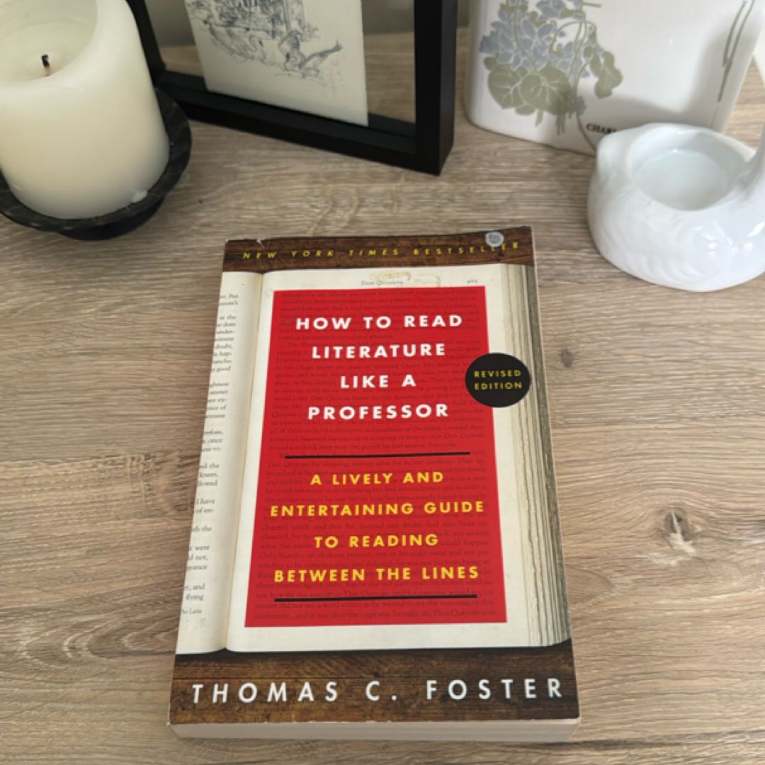 How to Read Literature Like a Professor Revised Edition