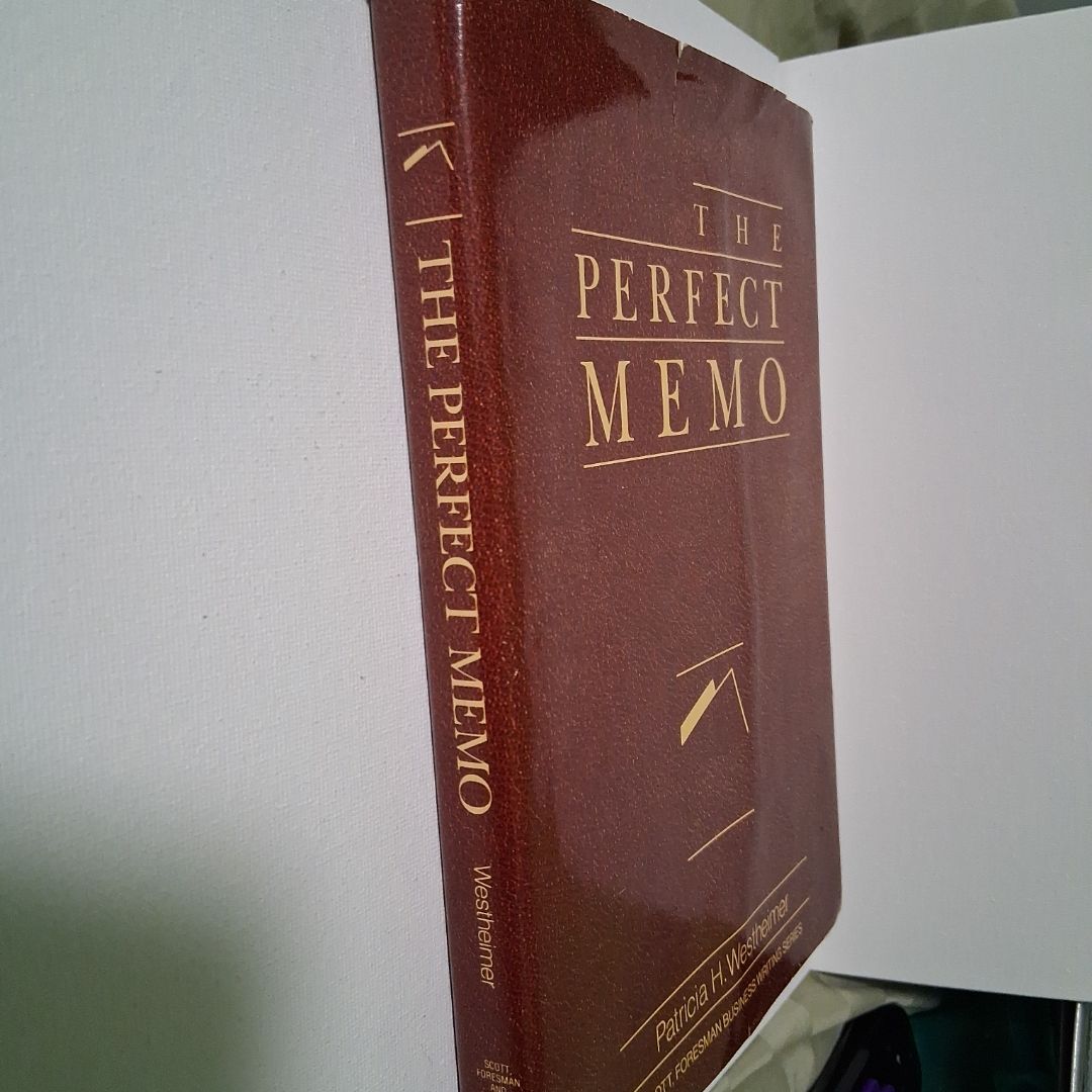 The Perfect Memo by Patricia H. Westheimer