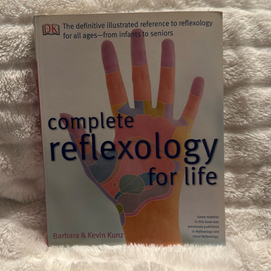 Complete Reflexology for Life