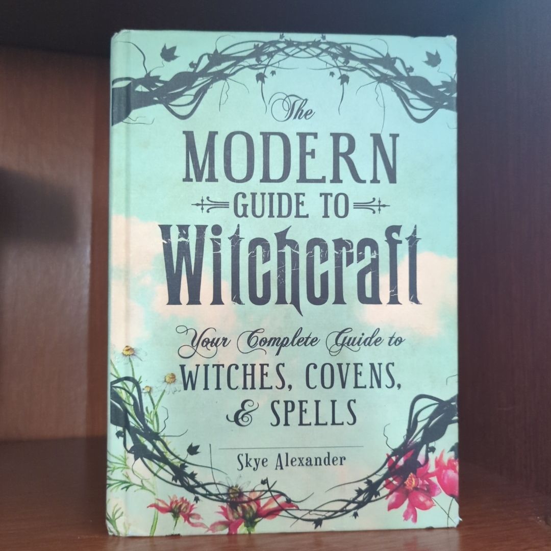 The Modern Guide to Witchcraft