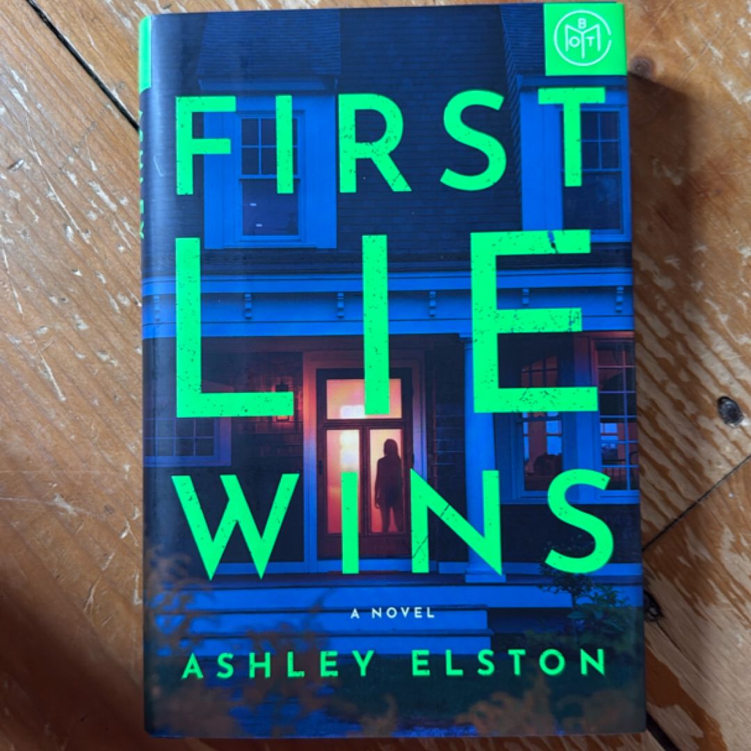 First Lie Wins BOTM edition