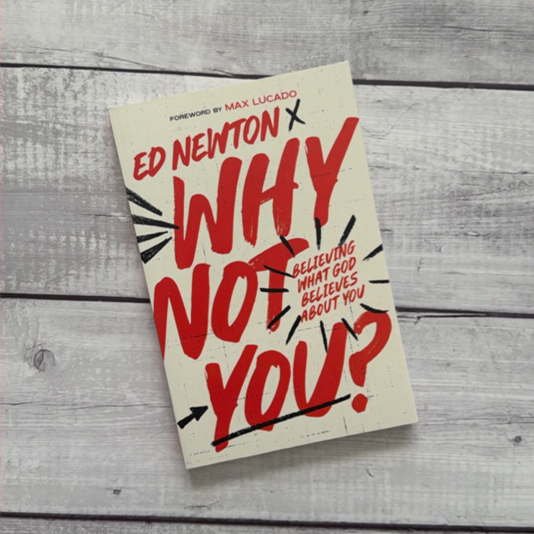Why Not You?