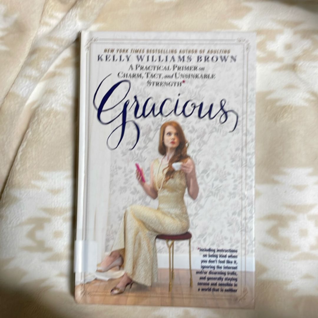 Gracious