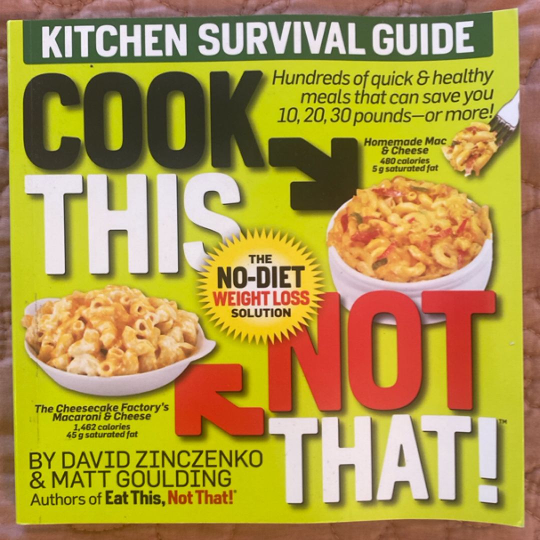 Cook This, Not That!