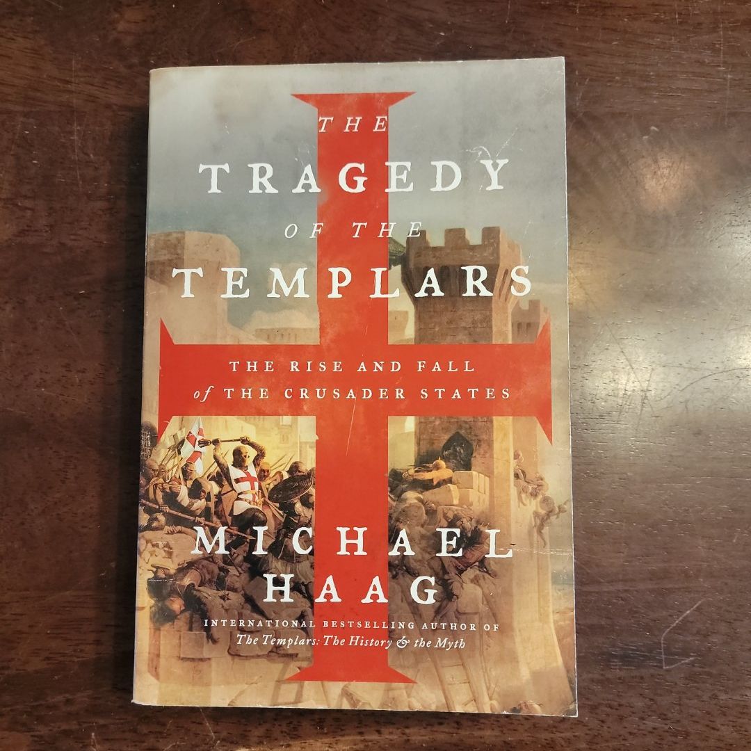 The Tragedy of the Templars