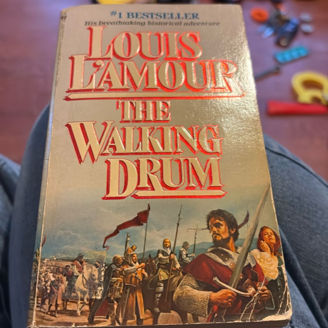 The Walking Drum (Louis l'Amour's Lost Treasures)