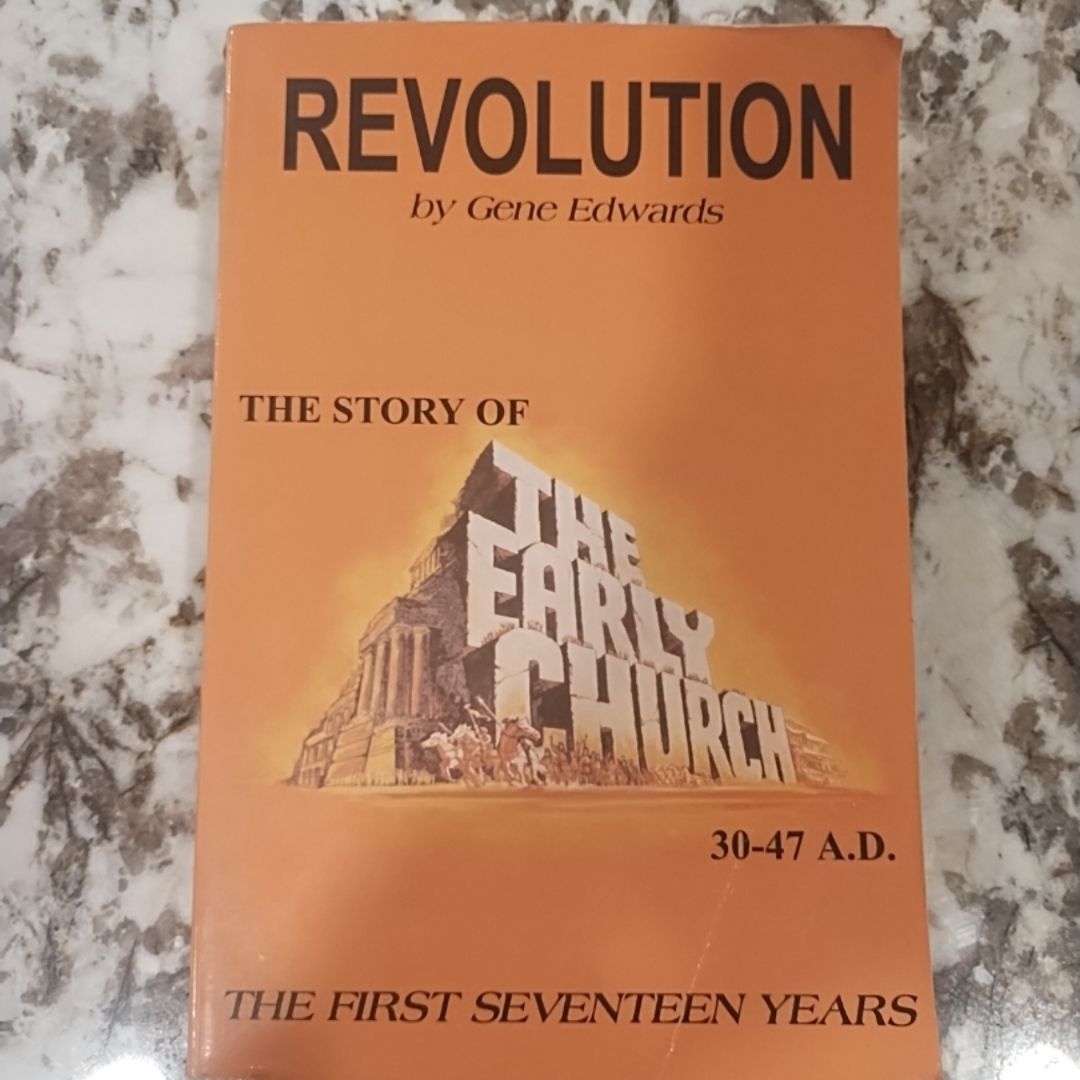 Revolution, the Story of the Early Church