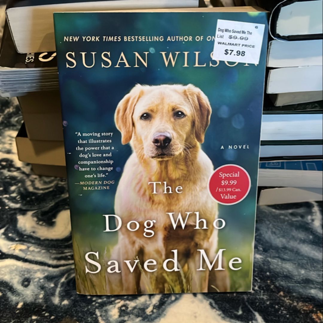The Dog Who Saved Me