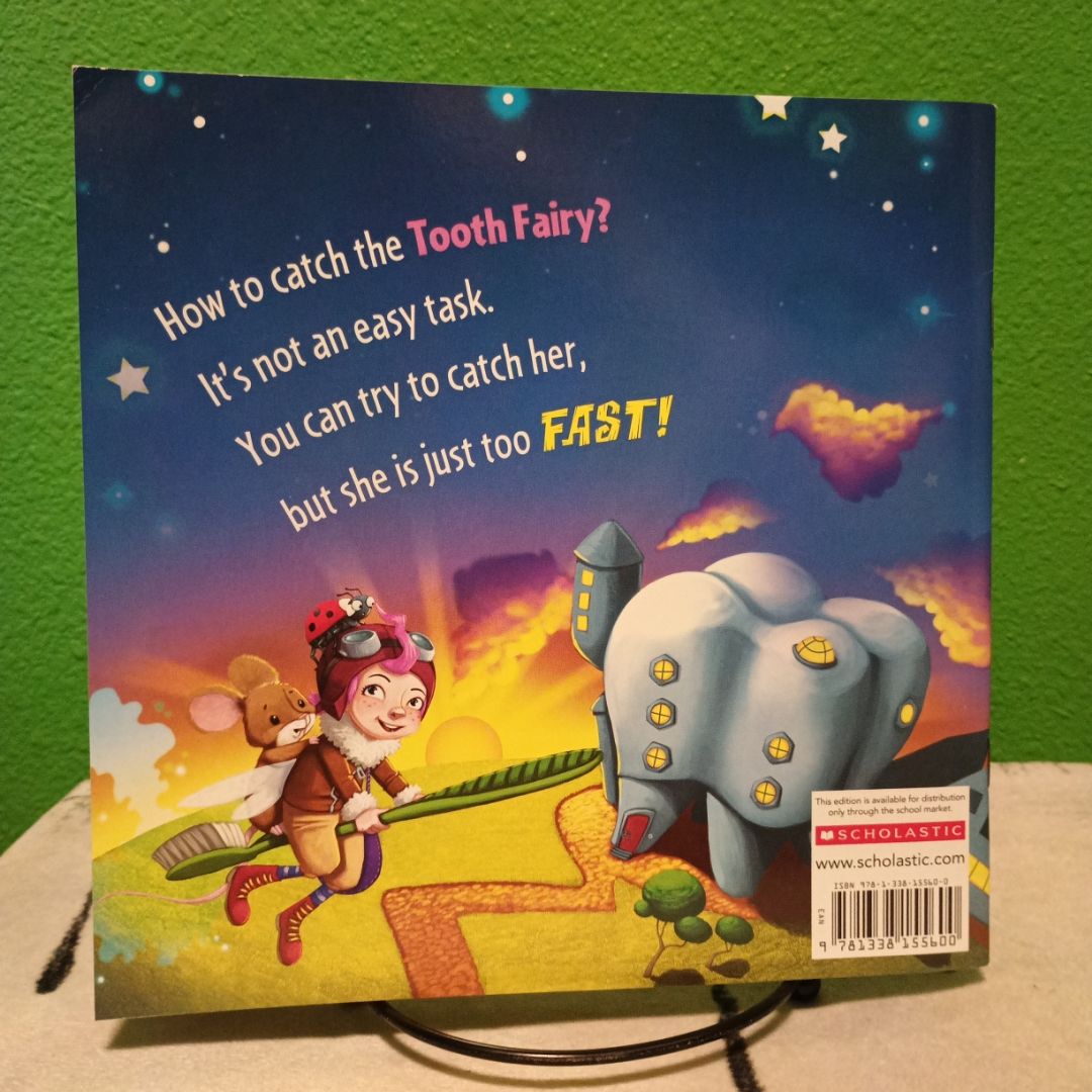 How to Catch the Tooth Fairy