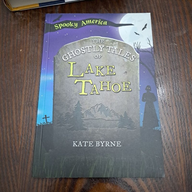 The Ghostly Tales of Lake Tahoe