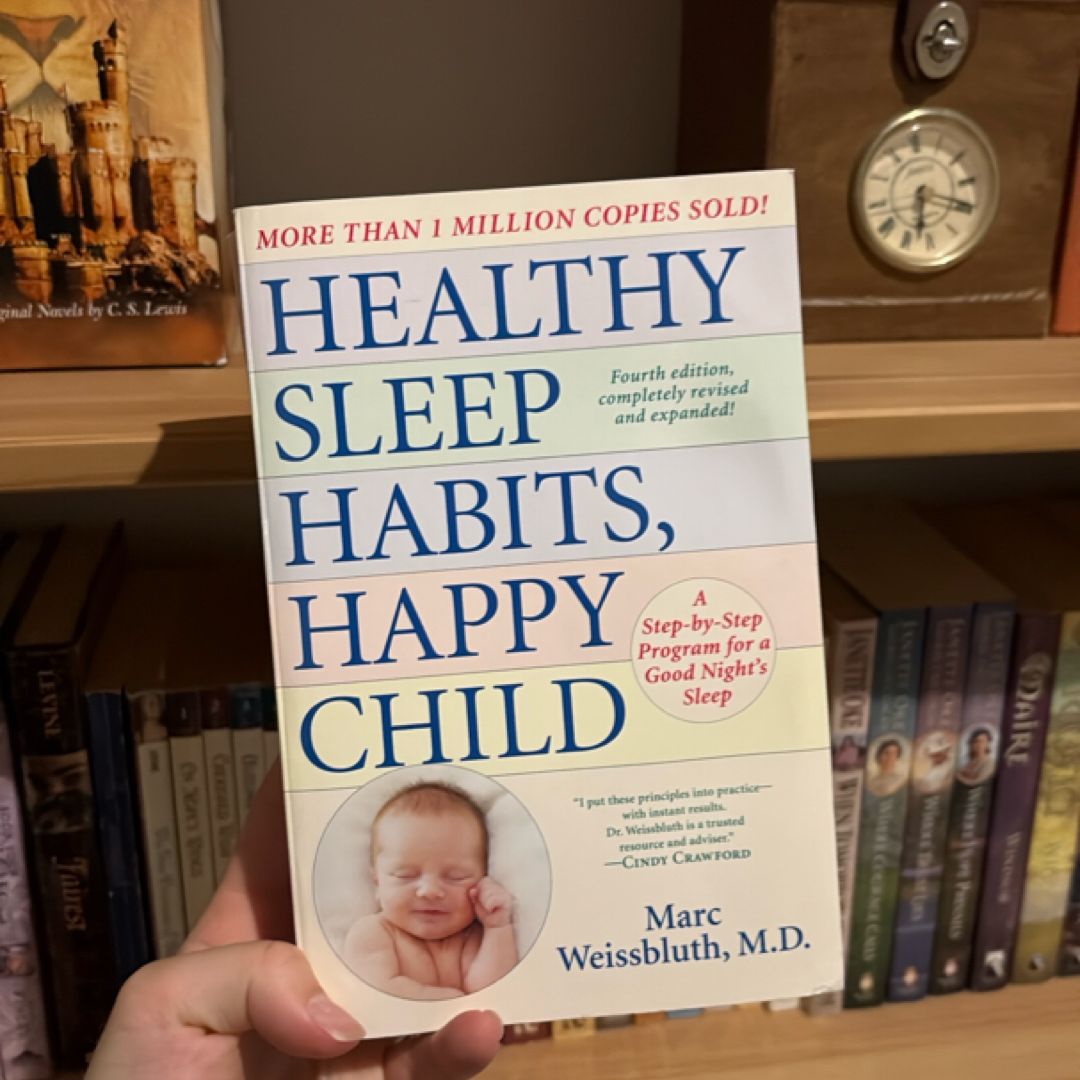 Healthy Sleep Habits, Happy Child, 4th Edition