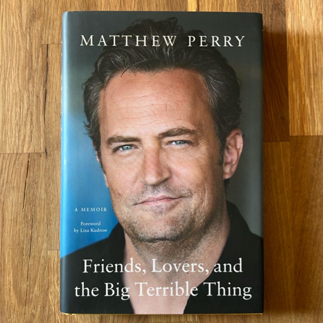 Friends, Lovers, and the Big Terrible Thing