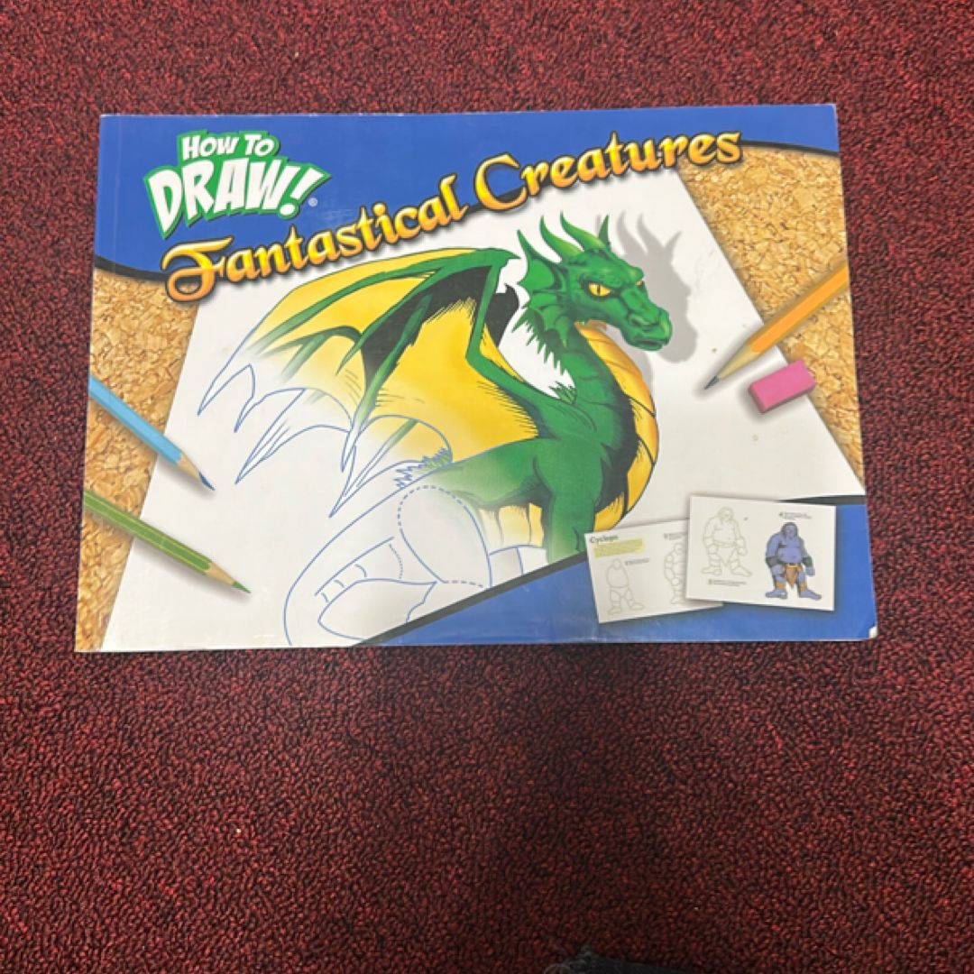 How to Draw! Fantastical Creatures by Kidsbooks