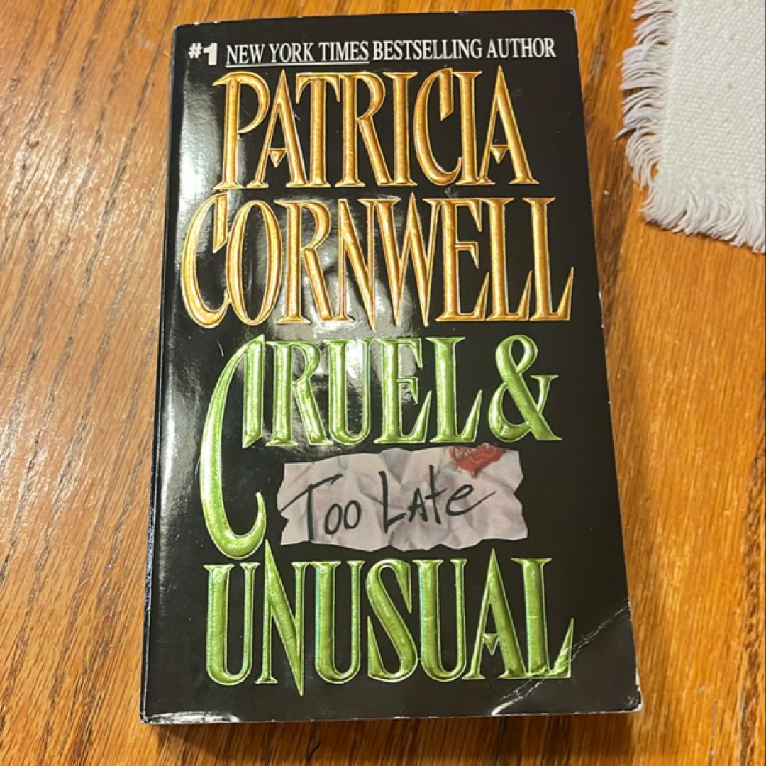 Cruel and Unusual