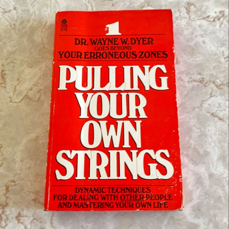 Pulling Your Own Strings