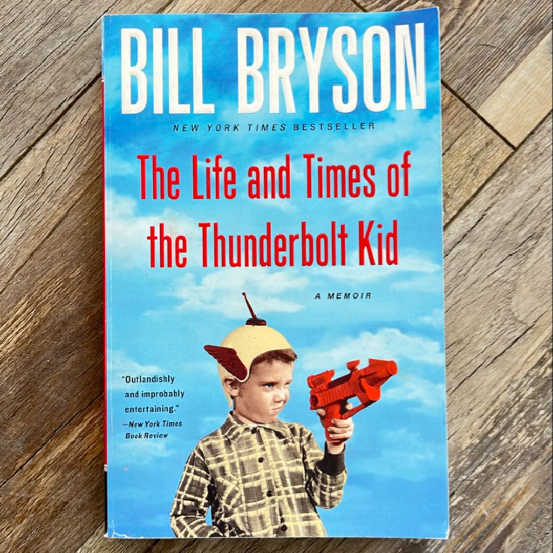 The Life and Times of the Thunderbolt Kid