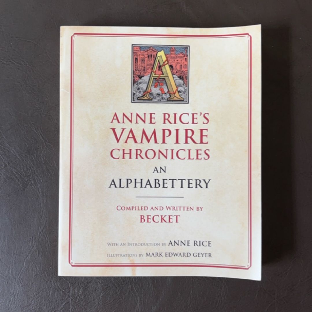 Anne Rice's Vampire Chronicles an Alphabettery