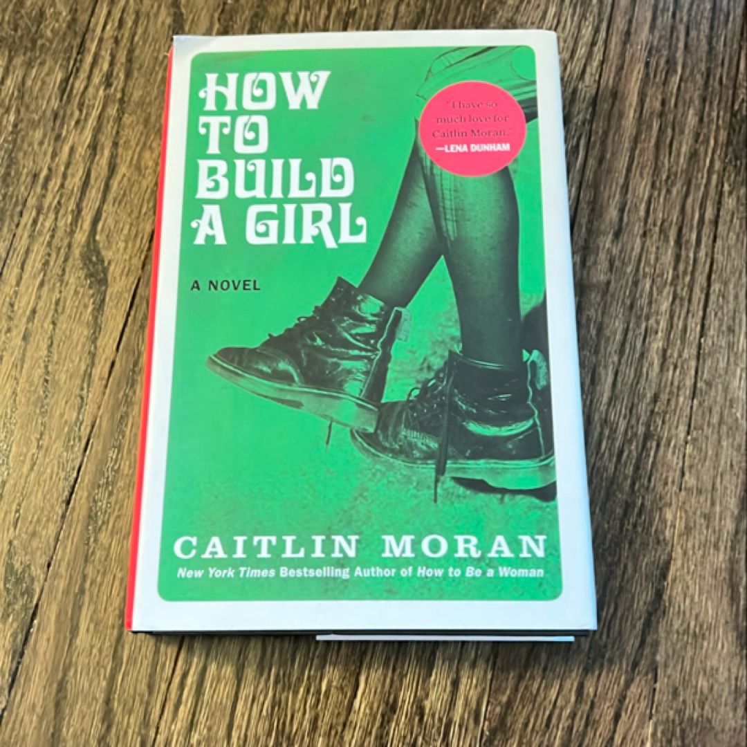 How to Build a Girl
