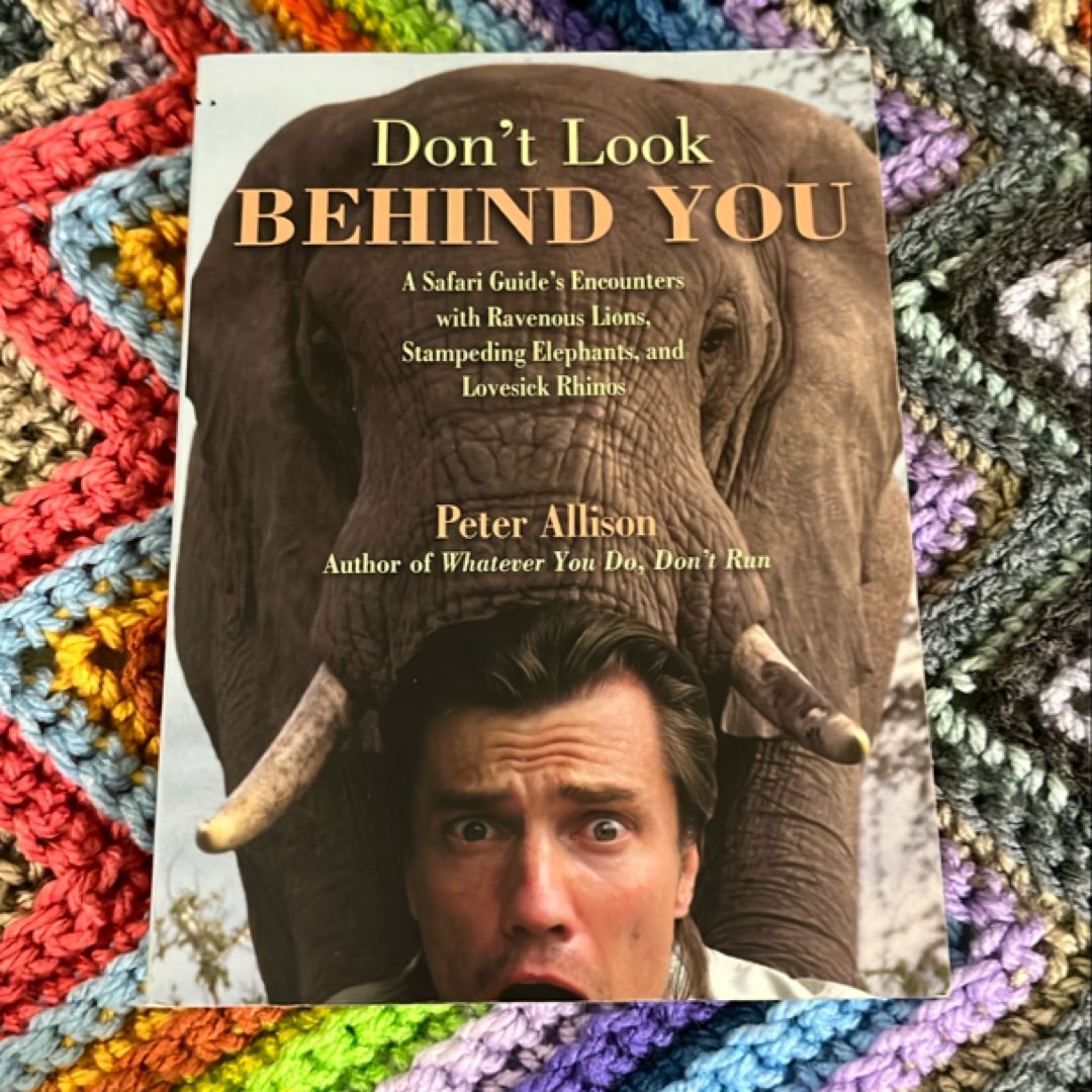 Don't Look Behind You!