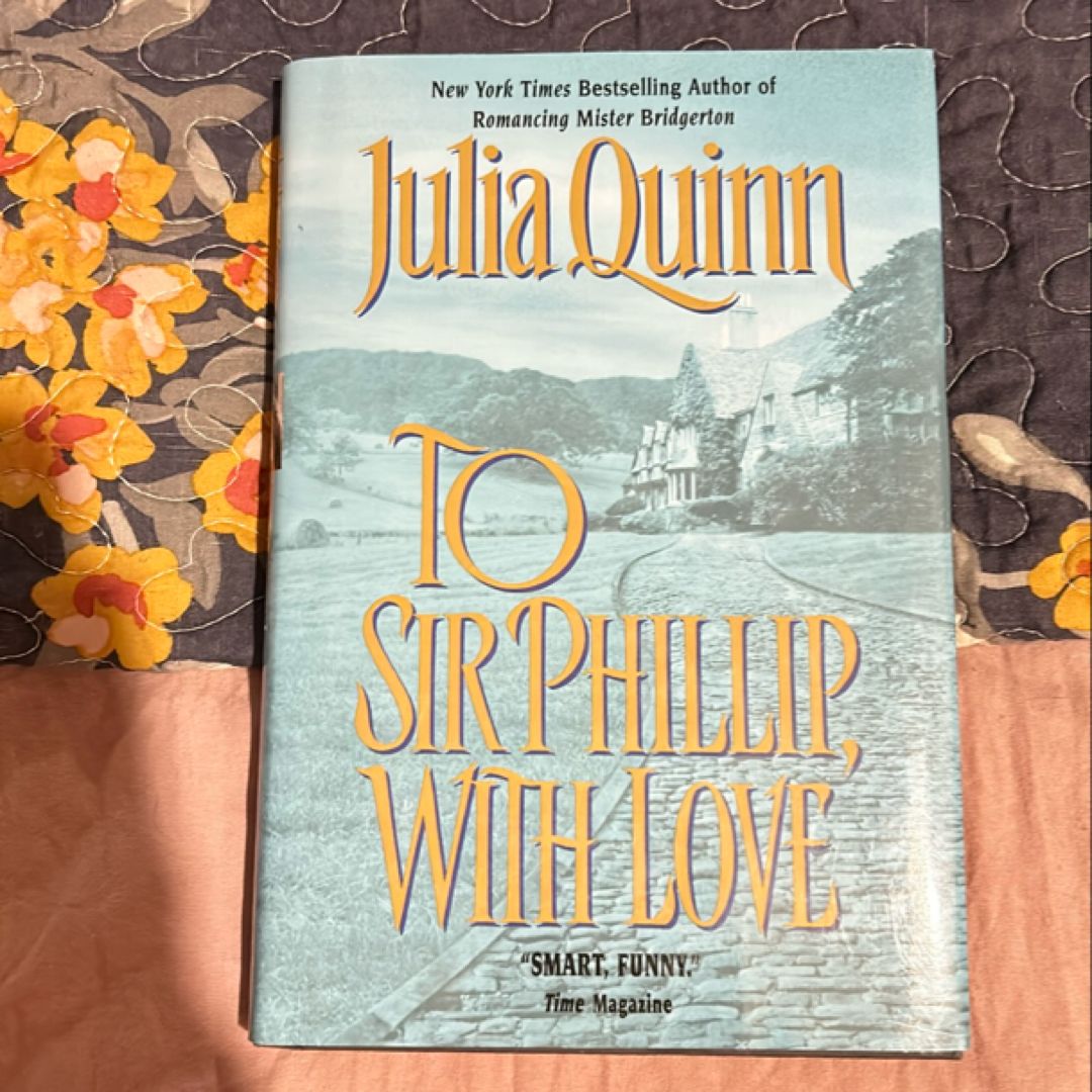 To Sir Phillip, with Love 