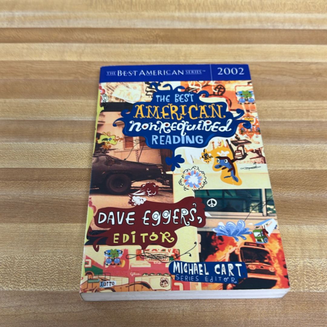 The Best American Nonrequired Reading 2002