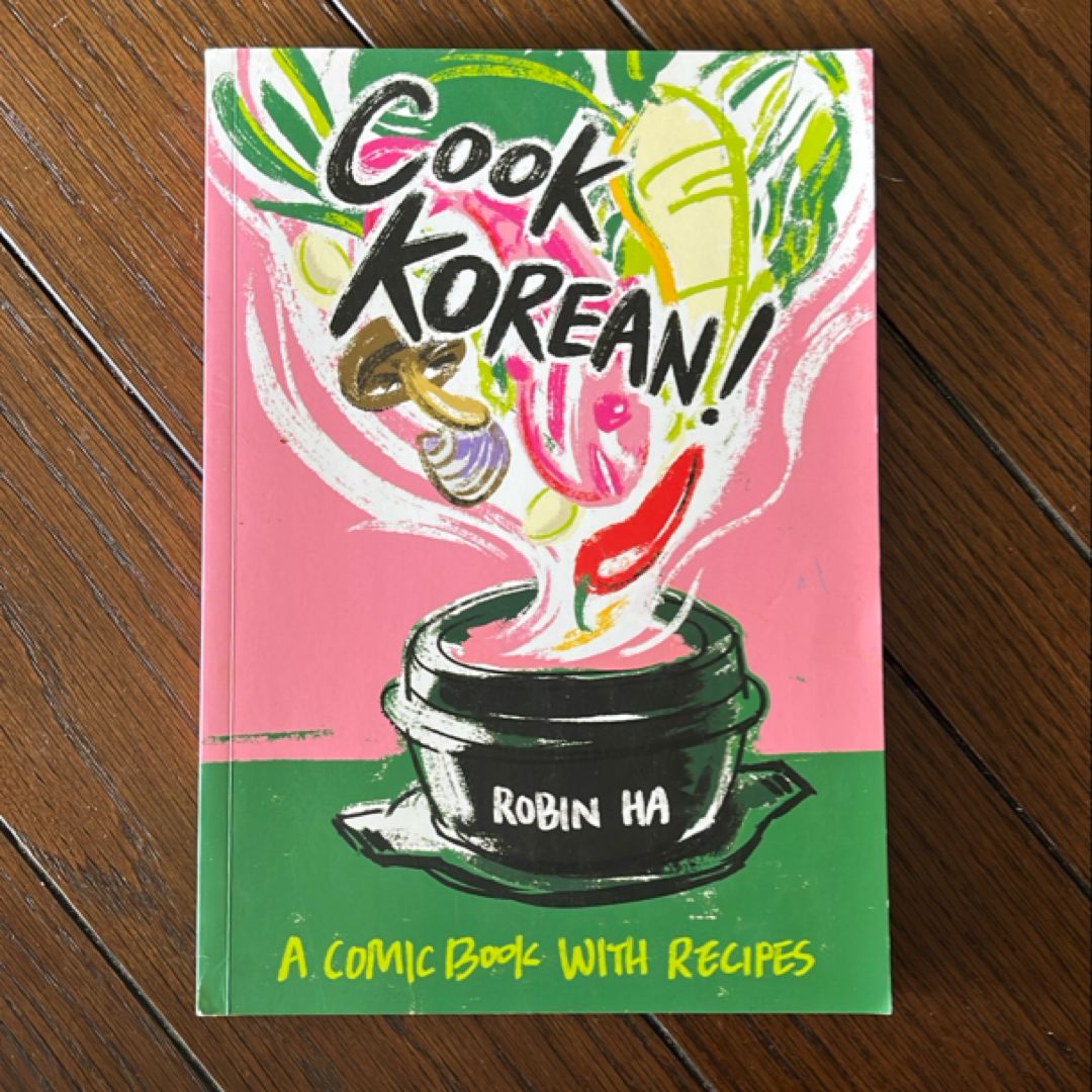 Cook Korean! A Comic Book with Recipes