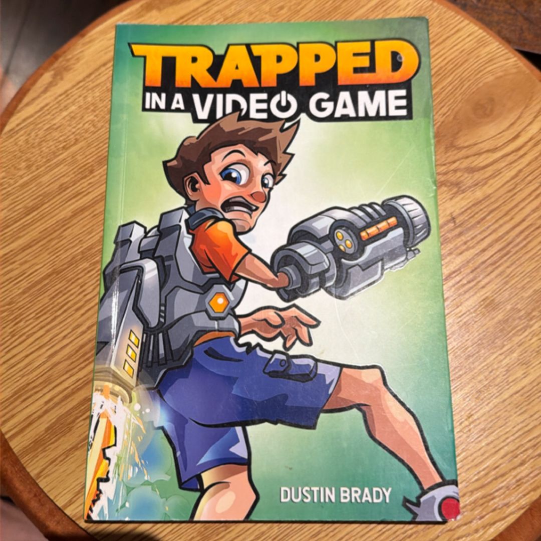 Trapped in a Video Game