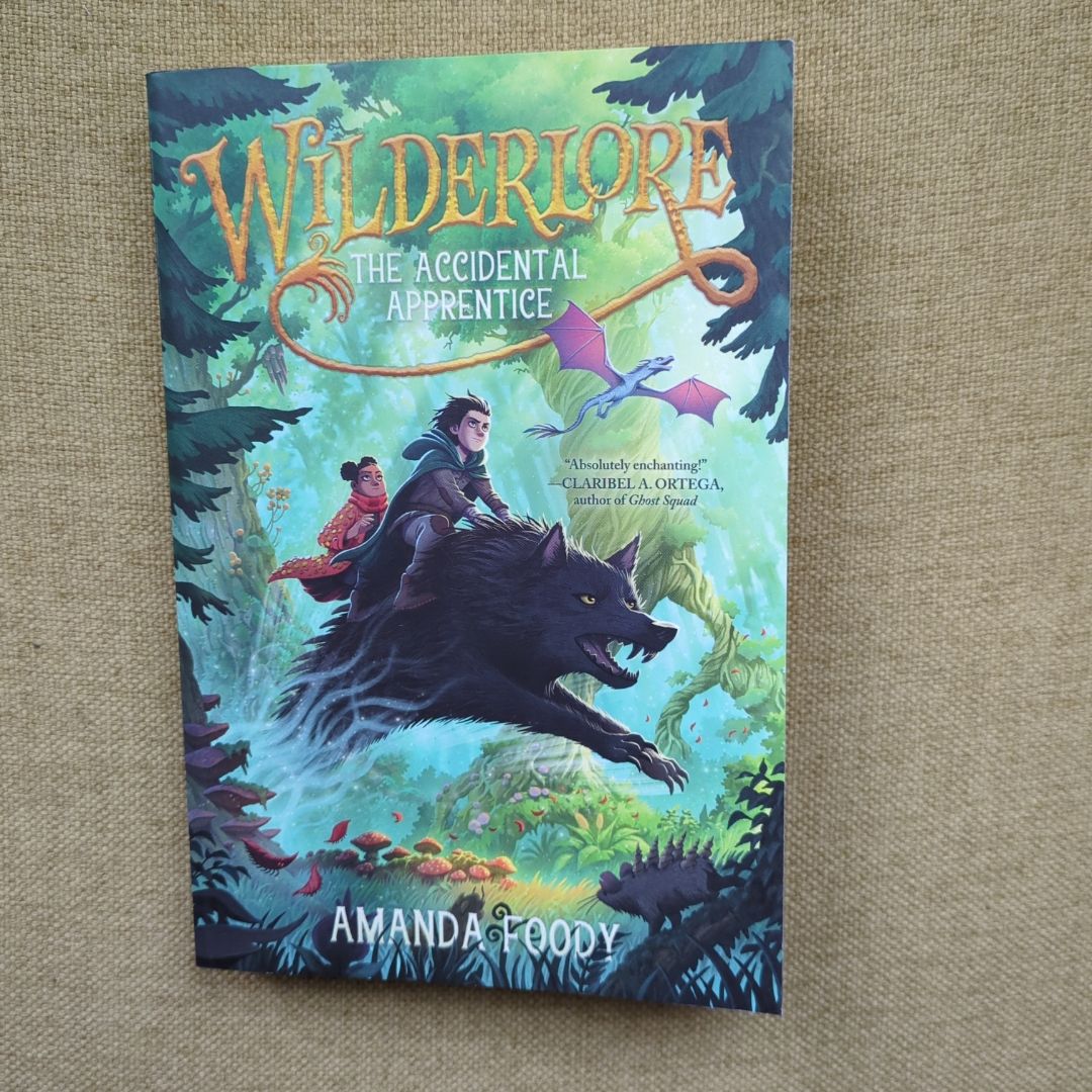 Wilderlore: The Accidental Apprentice, Book 1, 1st printing 