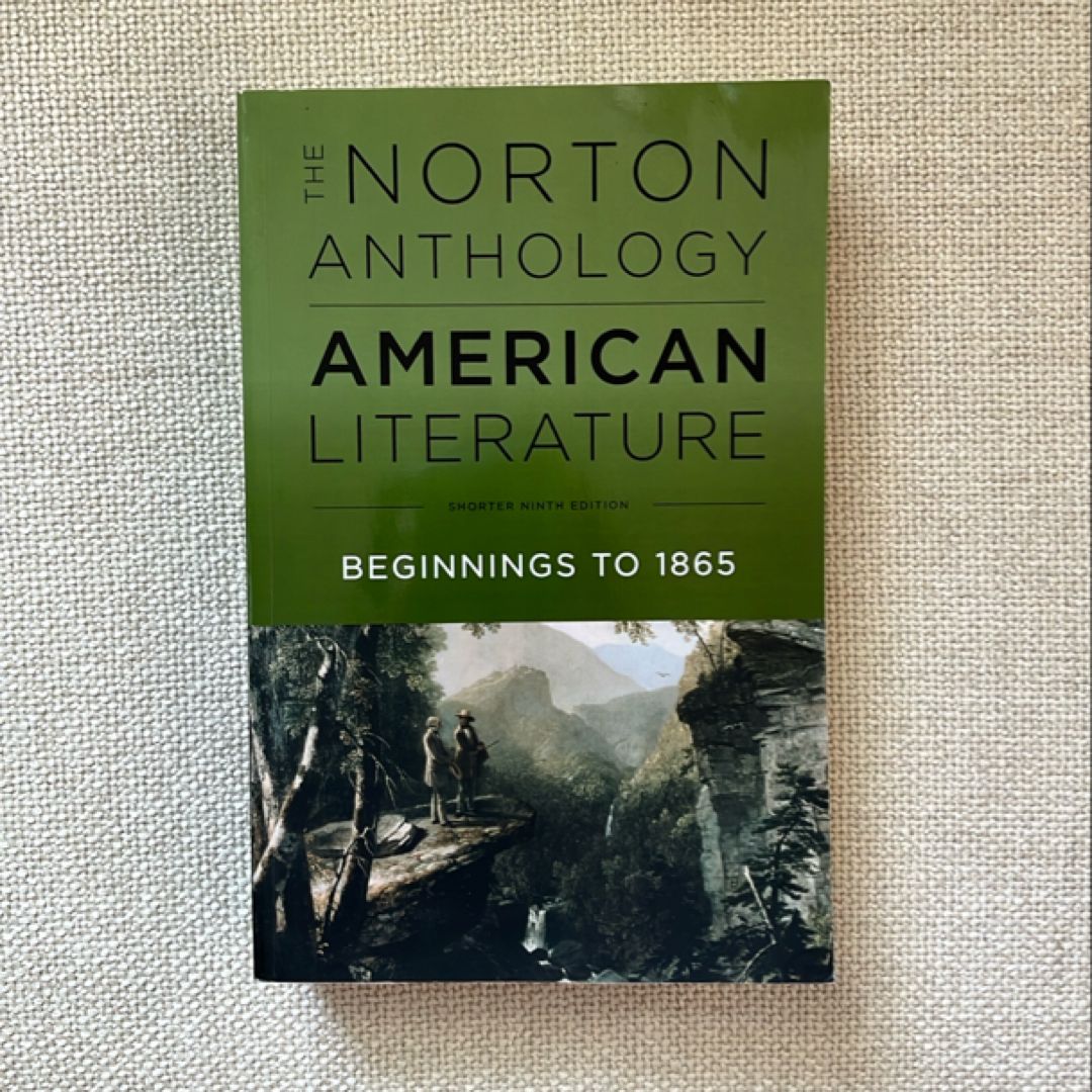 The Norton Anthology of American Literature Vol I: Beginnings to 1865 (Shorter Ninth Edition)