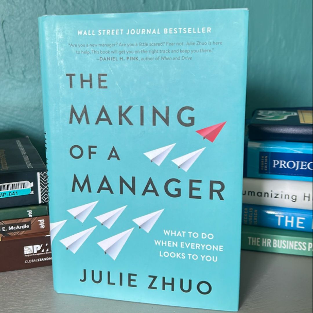 The Making of a Manager