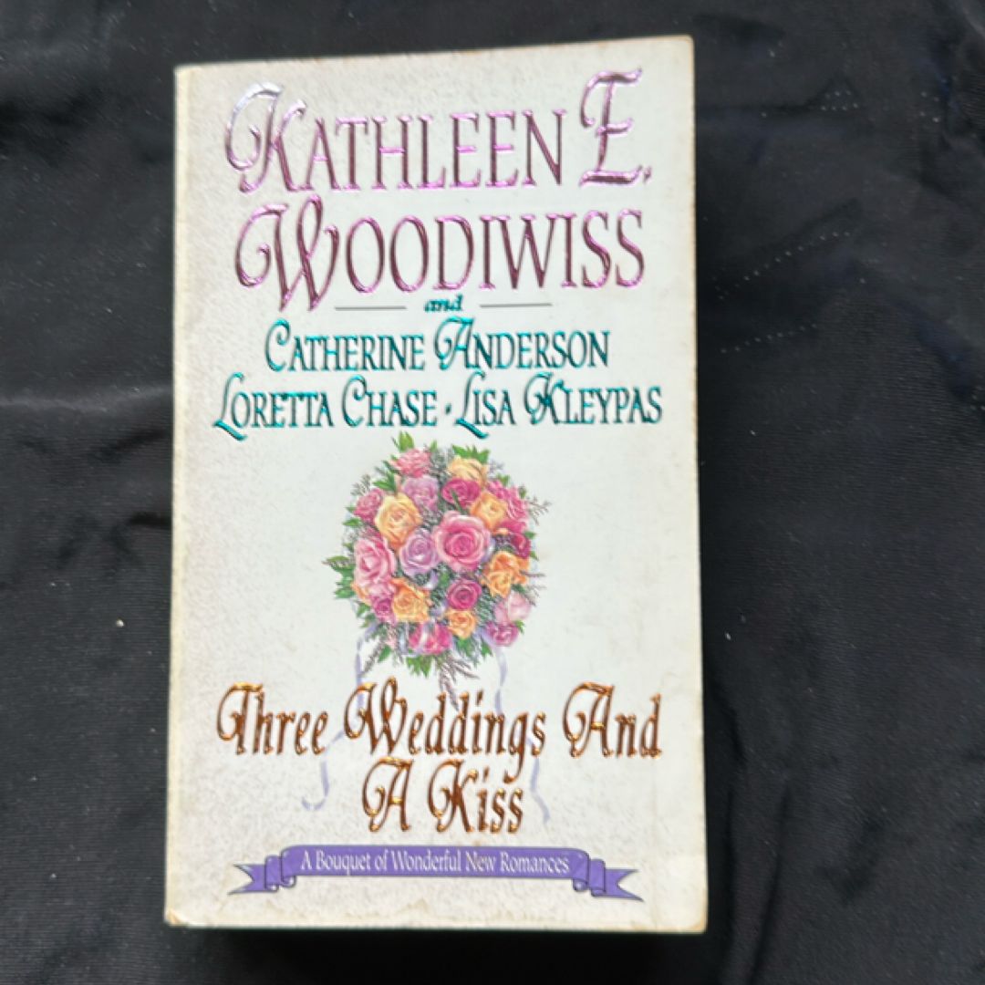 Three Weddings and a Kiss