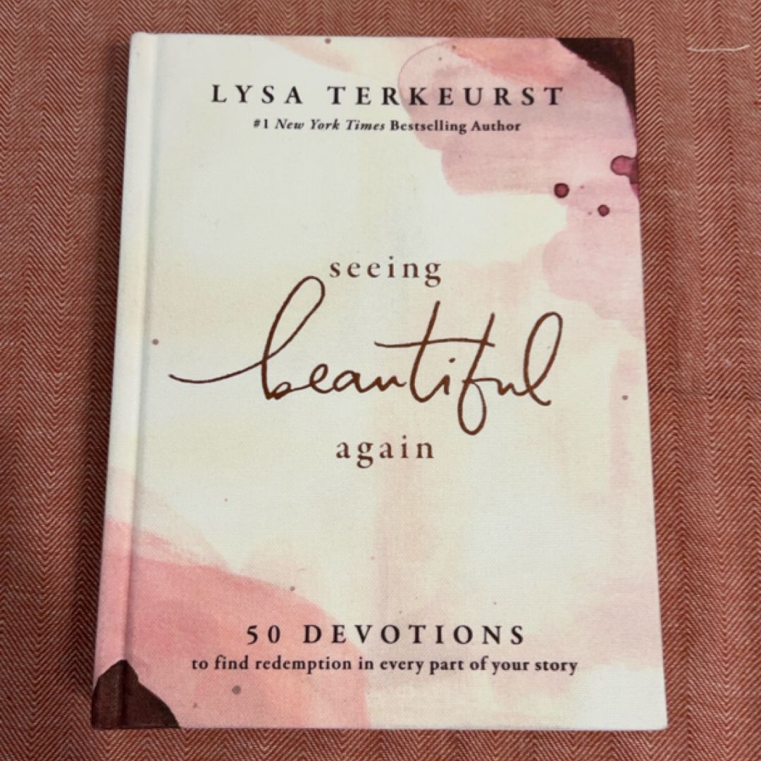Seeing Beautiful Again