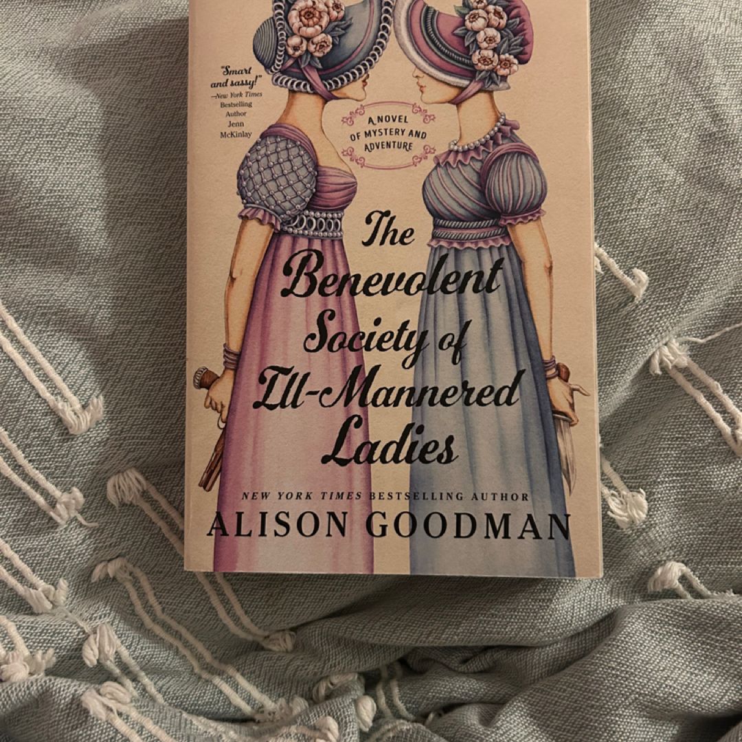 The Benevolent Society of Ill-Mannered Ladies