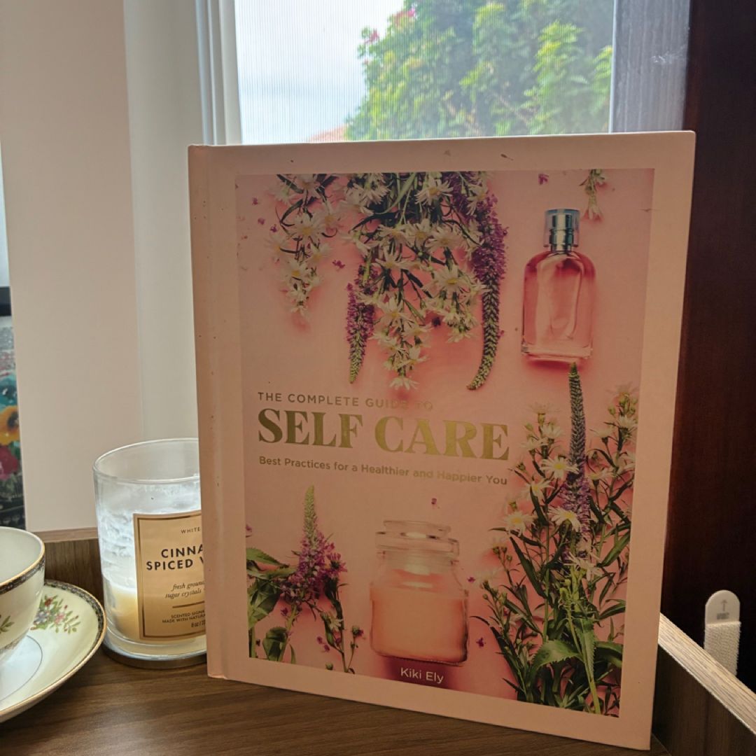 The Complete Guide to Self Care