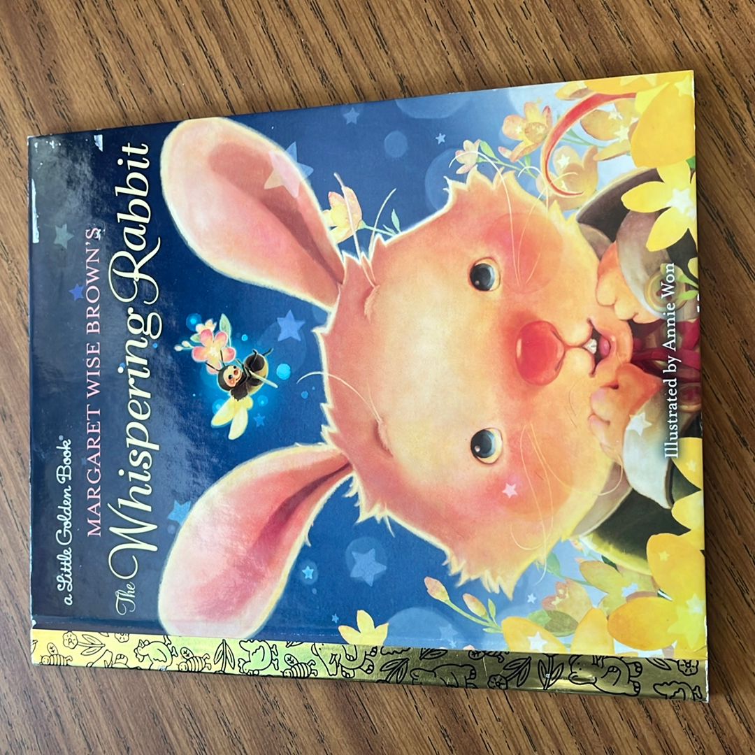 Margaret Wise Brown's the Whispering Rabbit